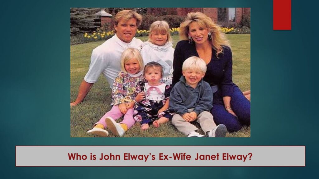 Who Is John Elway’s Ex-wife Janet Elway